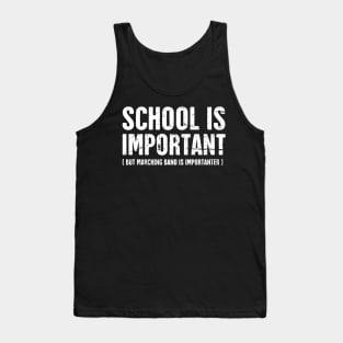 Funny Marching Band Quote Tank Top